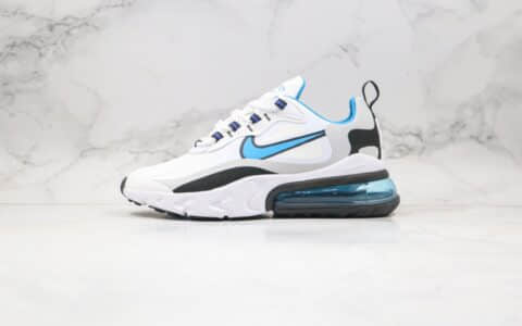 耐克Nike Air Max 270 React公司级版本机能半掌气垫跑鞋黑白蓝细节做工完全校准原鞋 货号：CT1280-101