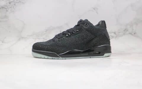 乔丹Air Jordan 3 Flyknit纯原版本夜光编织AJ3黑色篮球鞋原鞋开模一比一打造 货号：AQ1005-001