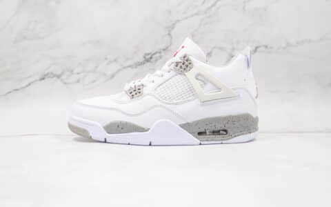 乔丹Air Jordan 4纯原版本白奥利奥AJ4篮球鞋内置气垫原盒原标 货号：CT8527-100