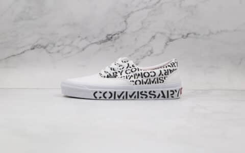 万斯Vans Commissary公司级版本安纳海姆系列白黑色字母印花板鞋原厂硫化大底