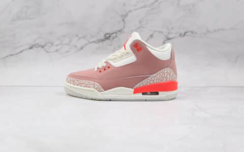 乔丹Air Jordan 3 Rust Pink公司级版本绣粉色AJ3篮球鞋原盒原标原楦头纸板打造 货号：CK9246-600