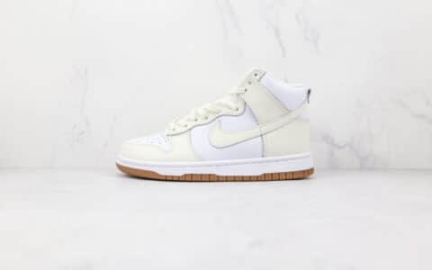 耐克Nike SB Dunk HiGH纯原版本高帮SB DUNK米白生胶底板鞋原楦头纸板打造 货号：DD1869-109