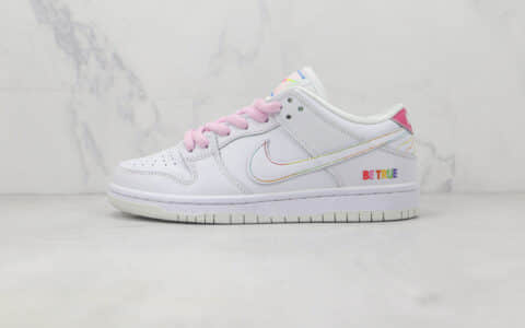 耐克Nike SB Dunk Low Be True莆田纯原复刻版本天花板低帮SB DUNK彩虹配色板鞋内置气垫原盒原标 货号：DR4876-100