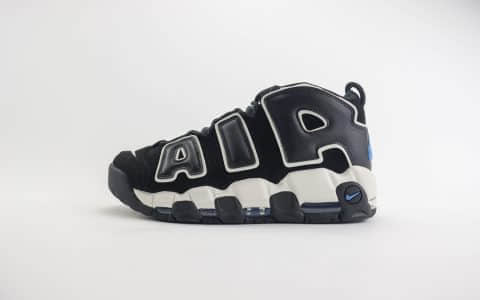 耐克Nike Air More Uptempo纯原版本皮蓬大AIR黑白复古篮球鞋 莆田耐克代理 货号：FB8883-001